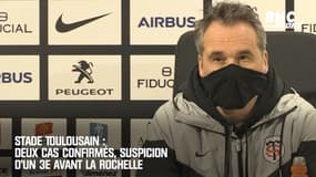 Stade Toulousain : Deux cas confirmés, suspicion d'un 3e avant La Rochelle
