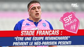 Stade Français : "Être une équipe revancharde" prévient le néo-Parisien Pesenti
