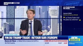 La bourse cash : "Le Trump Trade c'est fini, place au rationnel : rééquilibrer Value Européenne et croissance US" - 11/03