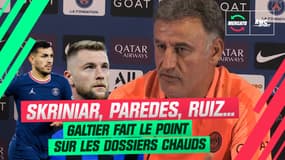 Mercato / PSG : Skriniar, Paredes, Ruiz... Galtier fait le point sur les dossiers chauds