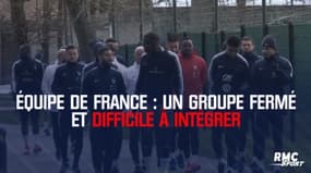  Equipe de France : Un groupe fermé et difficile à intégrer 
