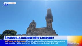 À cause des travaux, à Marseille, la bonne mère a disparu ! 