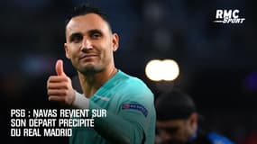 PSG : Navas revient sur son départ précipité du Real Madrid