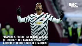 "Manchester doit se débarrasser de Pogba" : Les Anglais tirent à boulets rouges sur le Français