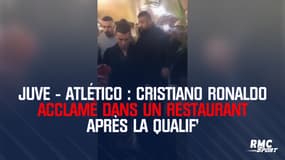 Juve - Atlético : Cristiano Ronaldo acclamé dans un restaurant après la qualif'