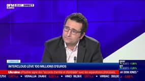 Jérôme Dilouya (InterCloud) : InterCloud lève 100 millions d'euros - 21/02
