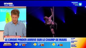 On a rendez-vous: le Cirque Pinder s'installe sur le Champ de Mars