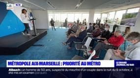 Métropole Aix-Marseille: priorité au métro