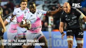 Top 14 : "Le rugby français est en danger" alerte Lombard