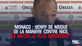 Monaco : Henry se moque de la manière contre Nice, le match "le plus important" 