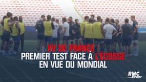 Premier test pour le XV de France face à l'Écosse avant le Mondial