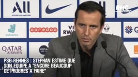PSG-Rennes : Stéphan estime que son équipe a "encore beaucoup de progrès à faire"