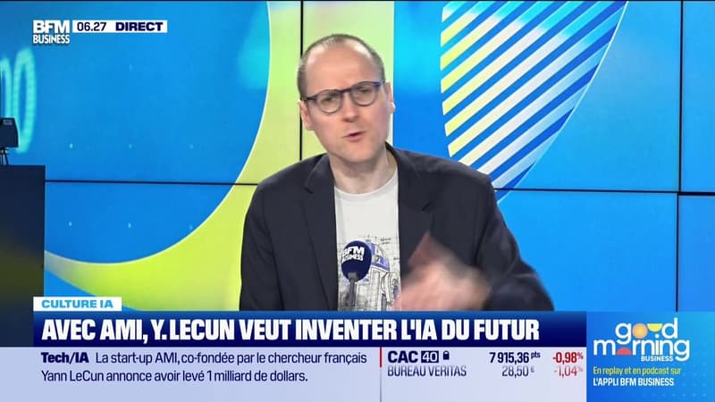 Culture IA : Avec AMI, Y. Lecun veut inventer l'IA du futur, par Anthony Morel - 10/03