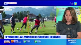 Le match amical Feyenoord-AS Monaco à suivre ce mercredi sur BFM Nice Côte d'Azur