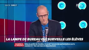 La chronique d'Anthony Morel : La lampe de bureau qui surveille les élèves - 04/06