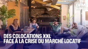  Des colocations XXL face à la crise du marché locatif 