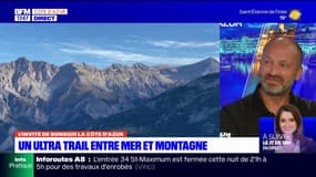 "Une course entre mer et montagne": l'Ultra Trail Nice Côte d'Azur de retour ce week-end