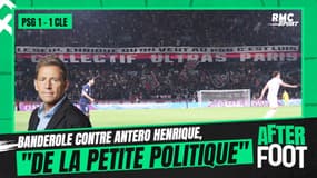 PSG 1-1 Clermont : banderole contre Antero Henrique, "ça ressemble à de la petite politique" selon Riolo 