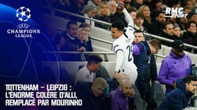 Tottenham - Leipzig : L’énorme colère d’Alli, remplacé par Mourinho