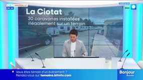Caravanes installées illégalement : le maire de La Ciotat interpelle l'État