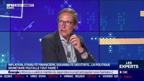 Les Experts : Inflation, stabilité financière, solvabilité des États… la politique monétaire peut-elle tout faire ? - 01/09