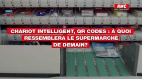 Chariot intelligent, QR codes : à quoi ressemblera le supermarché de demain?