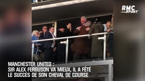 Manchester United: Sir Alex Ferguson va mieux, il a fêté la victoire de son cheval de course