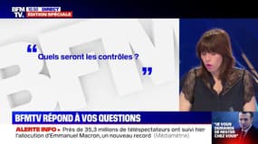 Quels seront les contrôles ? BFMTV répond à vos questions 