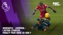 Newcastle - Liverpool : L'action litigieuse, penalty pour Mané ou non ?