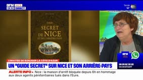 Le "Guide secret de Nice et de l'arrière-pays" retrace l'histoire des lieux emblématiques de la région