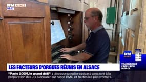 La 31e édition du congrès mondial des facteurs d'orgues organisé en Alsace