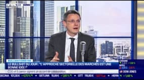 Bullshitomètre : "L'approche sectorielle est une bonne idée en Bourse" Faux répond François Monnier