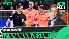 Auxerre 3-0 OM : Riolo regrette la nomination de Stinat pour arbitrer 
