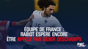 Équipe de France : Rabiot espère encore être appelé par Didier Deschamps