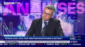 Matières à réflexion : Pétrole et gaz, est-il trop tard pour investir dans le secteur ? - 20/07