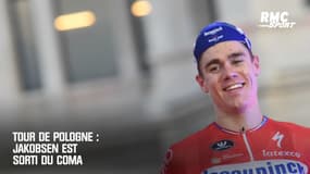 Tour de Pologne : Jakobsen est sorti du coma