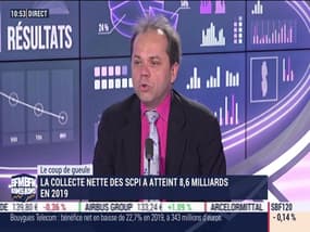 Le coup de gueule de Filliatre: La collecte nette des SCPI a atteint 8,6 milliards d'euros en 2019 - 20/02