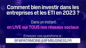 Placements: comment bien investir dans les entreprises et les ETI en 2023 ?