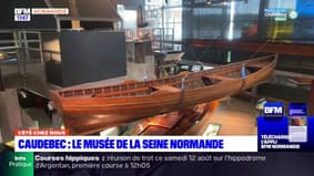 L'été chez nous: à la découverte du musée sur l'histoire de la Seine à Caudebec