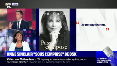 Anne Sinclair sur son déni concernant les infidélités de DSK: "Il faut bien que j'essaye d'expliquer ce qui, même à moi, paraît invraisemblable" 