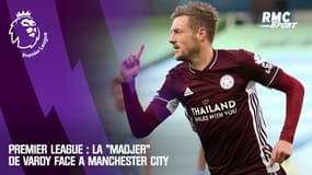 Premier League : La "madjer" de Vardy face à Manchester City