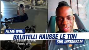 Filmé ivre, Balotelli hausse le ton