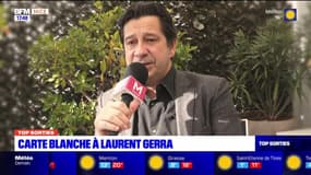 Top Sorties Nice du vendredi 10 novembre - Carte blanche à Laurent Gerra