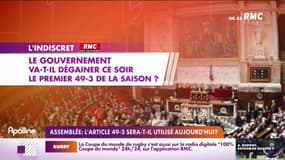 Les indiscrets: le premier 49-3 de la saison à l'Assemblée?