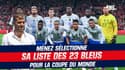 Équipe de France : Ménez sélectionne sa liste des 23 Bleus pour la Coupe du monde