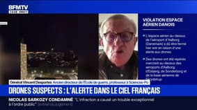 Drones suspects en Europe: "Pendant de longs mois, voire des années, nous serons vulnérables vis-à-vis de cette menace russe" assure le Général Vincent Desportes, ancien directeur de l'École de guerre