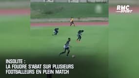 Insolite : La foudre s’abat sur plusieurs footballeurs en plein match