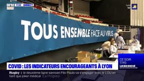 Covid : les indicateurs encourageants à Lyon