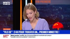 "Fils de", 24H pour trouver un... Premier ministre ! - 03/09