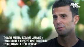 "Ancelotti a envoyé une bouteille d'eau dans la tête d'Ibra" : Thiago Motta raconte (Comme Jamais)